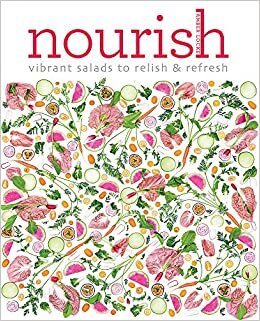 indir Nourish: Over 100 recipes for salads, toppings &amp; twists
