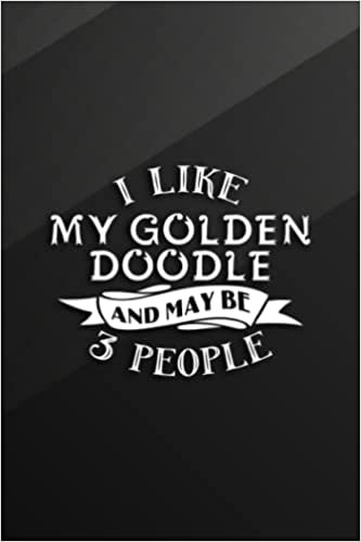 Albie Cano Water Polo Playbook - Womens I Like My Golden Doodle And Maybe Like 3 People Dog Lover Good Quote: My Golden Doodle, Practical Water Polo Game Coach ... Drawing Up Plays, Planning Tactics & Strategy تكوين تحميل مجانا Albie Cano تكوين
