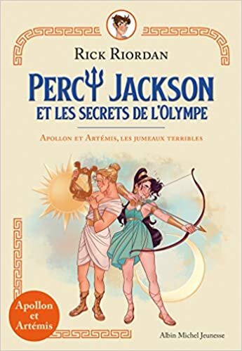 indir APOLLON ET ARTEMIS LES JUMEAUX TERRIBLES: Percy Jackson et les secrets de l&#39;Olympe - tome 1 (A.M.ROMANS ADOS)