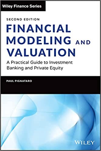 تحميل Financial Modeling and Valuation: A Practical Guide to Investment Banking and Private Equity
