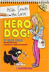 Hero Dog! (Hilde Cracks the Case, 1)