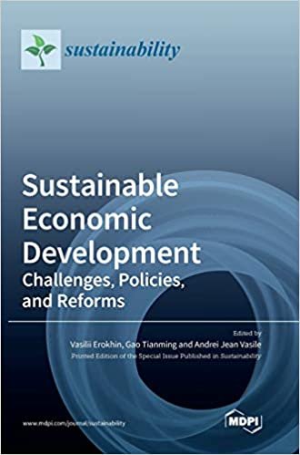 Sustainable Economic Development: Challenges, Policies, and Reforms indir