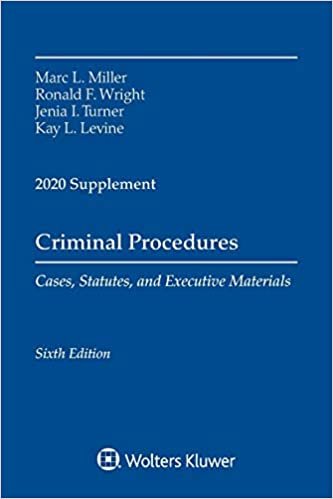 indir Criminal Procedures, Cases, Statutes, and Executive Materials 2020: 2020 Supplement (Supplements)
