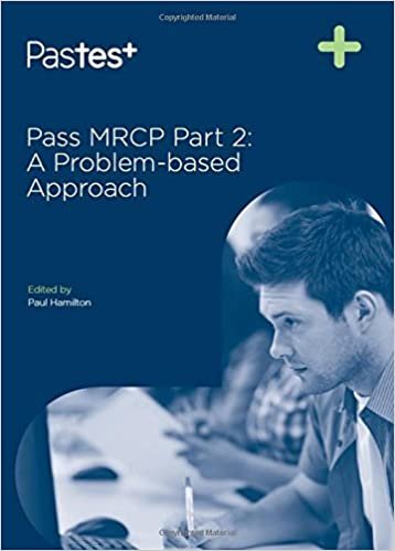 تحميل Pass MRCP: A Problem-Based Approach Part 2