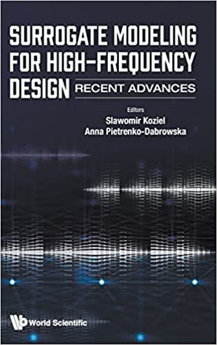 تحميل Surrogate Modeling For High-frequency Design: Recent Advances