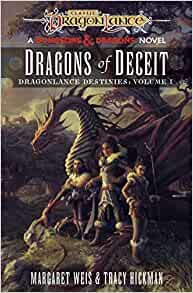 ダウンロード  Dragonlance: Dragons of Deceit (Dungeons & Dragons): Destinies: Volume One 本