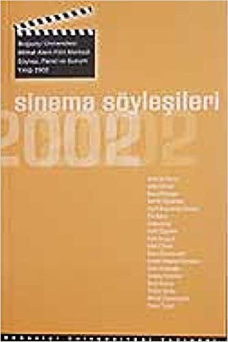 indir Sinema Söyleşileri 2002: Boğaziçi Üniversitesi Mithat Alam Film Merkezi Söyleşi, Panel ve Sunum Yıllığı 2002