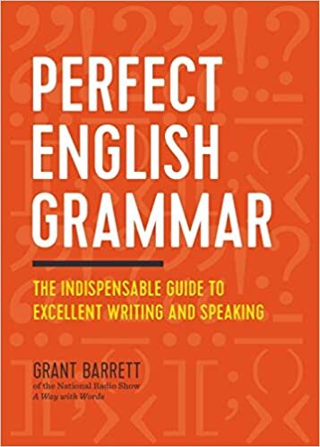  بدون تسجيل ليقرأ Perfect English Grammar: The Indispensable Guide To Excellent Writing And Speaking