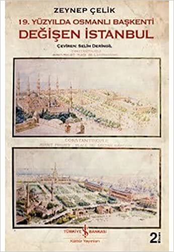 Değişen İstanbul: 19. Yüzyılda Osmanlı Başkenti indir