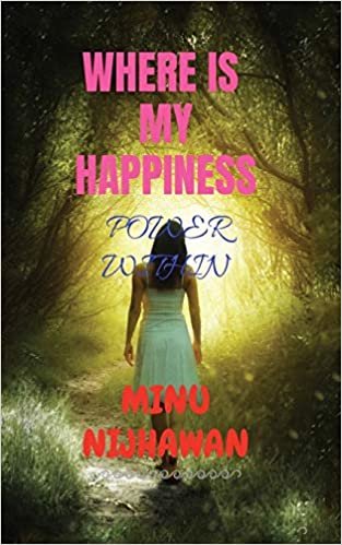 اقرأ Where Is My Happiness: Power Within الكتاب الاليكتروني 