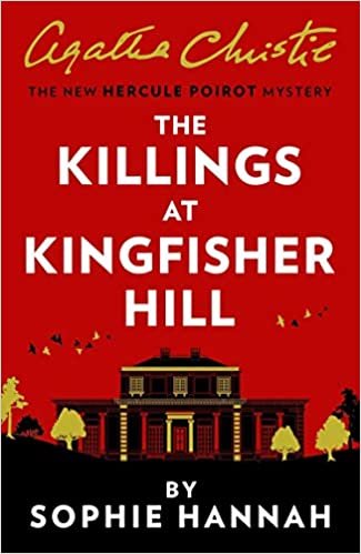 Sophie Hannah The Killings at Kingfisher Hill: The New Hercule Poirot Mystery تكوين تحميل مجانا Sophie Hannah تكوين