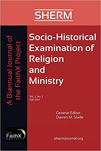 indir Socio-Historical Examination of Religion and Ministry, Volume 1, Issue 2: A Biannual Journal of the FaithX Project