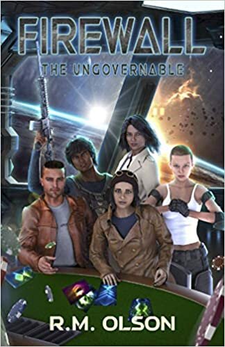 indir Firewall: A space opera adventure (The Ungovernable, Band 5)