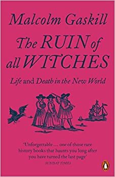 تحميل The Ruin of All Witches: Life and Death in the New World