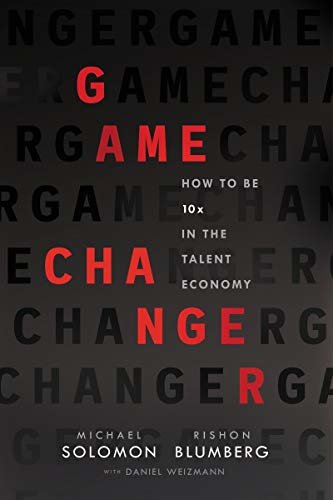 ダウンロード  Game Changer: How to Be 10x in the Talent Economy (English Edition) 本
