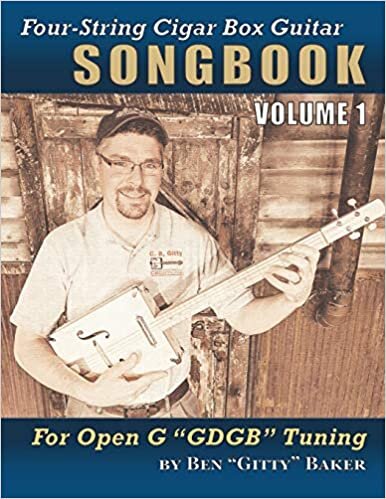 indir Four-String Cigar Box Guitar Songbook Volume 1: 30 Well-Known Traditional Songs Arranged for 4-string Open G &quot;GDGB&quot; Tuning (Four-String Cigar Box Guitar Songbooks, Band 1)