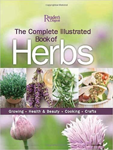 ダウンロード  The Complete Illustrated Book to Herbs: Growing, Cooking, Health and Beauty, Crafts 本