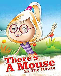 THERE-IS-A-MOUSE-IN-THE-HOUSE: World's best picture books (English Edition)