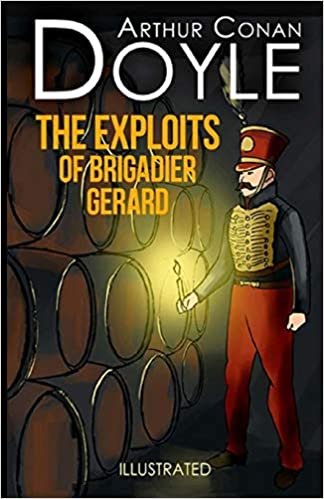 indir The Exploits of Brigadier Gerard Illustrated