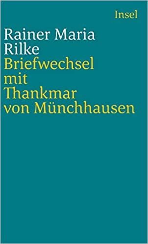 Briefwechsel mit Thankmar von Münchhausen 1913 bis 1925 indir