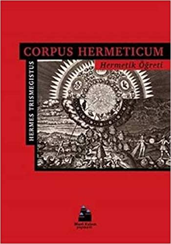 Corpus Hermeticum-Hermetik Öğreti indir
