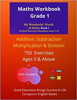 تحميل Maths Workbook Grade 1: My Wonderful World of Maths - 50 Pages of Addition, Subtraction, Multiplication &amp; Division Exercises. (My Wonderful World of ... Multiplication &amp; Division Exercises.)
