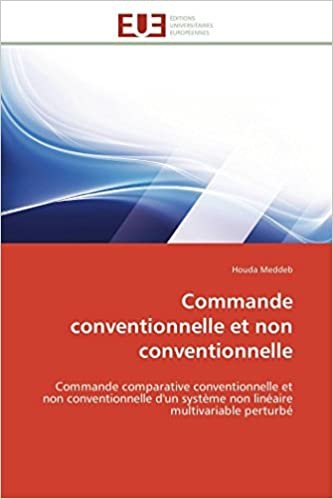 indir Commande conventionnelle et non conventionnelle: Commande comparative conventionnelle et non conventionnelle d&#39;un système non linéaire multivariable perturbé (Omn.Univ.Europ.)