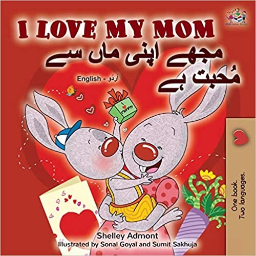اقرأ I Love My Mom (English Urdu Bilingual Book) الكتاب الاليكتروني 