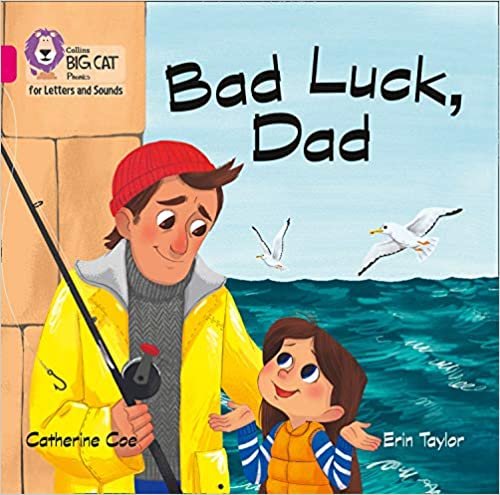indir Bad Luck, Dad Big Book: Band 01b/Pink B (Collins Big Cat Phonics for Letters and Sounds)