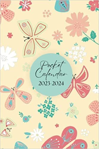 2023-2024 Pocket Calendar: Butterfly Motifs Monthly Planner 2 years 2023-2024 suitable for Pocket and Purse