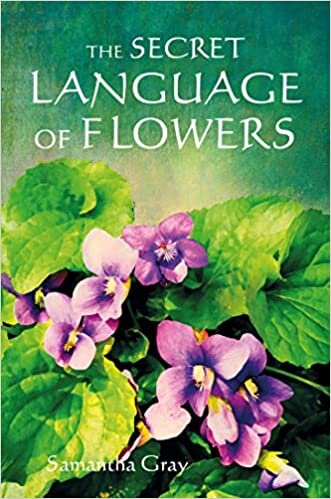 اقرأ The Secret Language of Flowers الكتاب الاليكتروني 