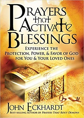 Prayers That Activate Blessings: Experience the Protection, Power, & Favor of God for You & Your Loved Ones (Lifes Little Book of Wisdom)