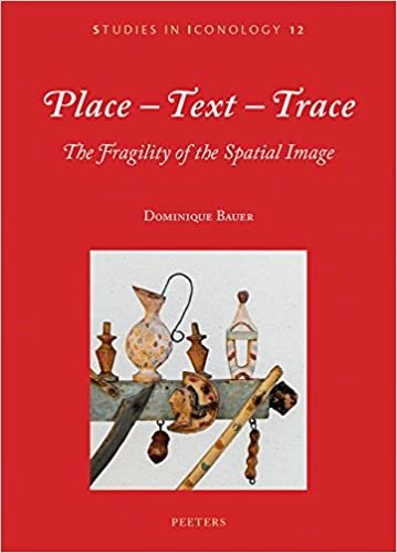 تحميل Place-Text-Trace: The Fragility of the Spatial Image