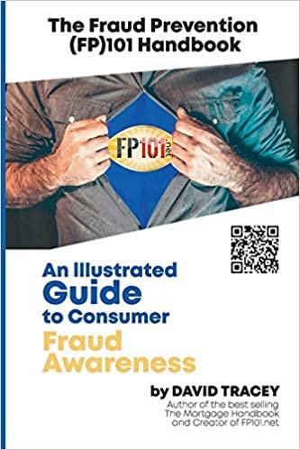 The Fraud Prevention (FP)101 Handbook: An Illustrated Guide to Consumer Fraud Awareness