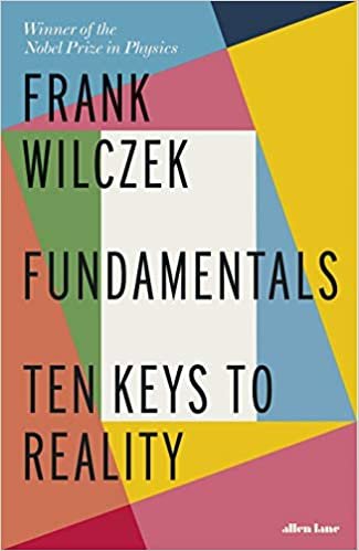 ダウンロード  Fundamentals: Ten Keys to Reality 本