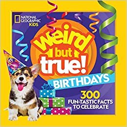 Weird But True Birthdays