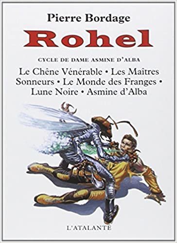 Rohel le conquérant, tome 1 : Le Cycle de Dame Asmine d'Alba (S F ET FANTASTIQUE)