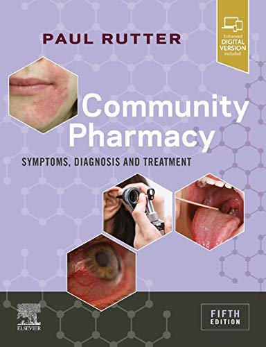 Community Pharmacy: Symptoms, Diagnosis and Treatment (English Edition)