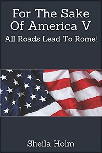 For The Sake Of America V: All Roads Lead To Rome! indir