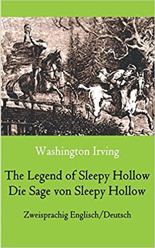 تحميل The Legend of Sleepy Hollow / Die Sage von Sleepy Hollow (Zweisprachig Englisch-Deutsch): Bilingual English-German Edition
