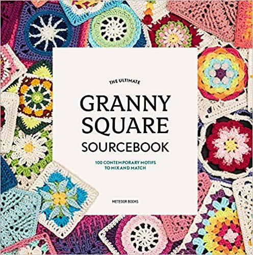 تحميل The Ultimate Granny Square Sourcebook: 100 Contemporary Motifs to Mix and Match