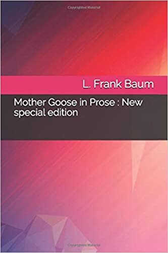Mother Goose in Prose: New special edition indir