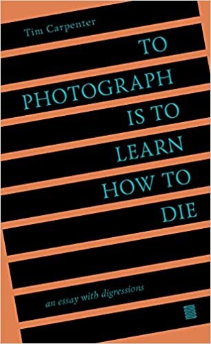 تحميل To Photograph Is to Learn How to Die: An Essay with Digressions
