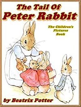 ダウンロード  The Tale of Peter Rabbit (Illustrated) (English Edition) 本