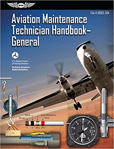 Aviation Maintenance Technician Handbook – General: FAA-H-8083-30A (FAA Handbooks Series) indir