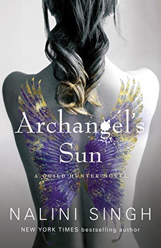ダウンロード  Archangel's Sun: Guild Hunter Book 13 (The Guild Hunter Series) (English Edition) 本