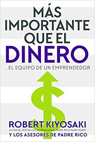 اقرأ Mas Importante que el Dinero: el Equipo de un Emprendedor الكتاب الاليكتروني 