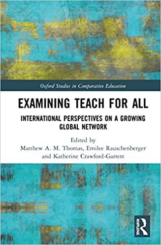 indir Examining Teach for All: International Perspectives on a Growing Global Network (Oxford Studies in Comparative Education)