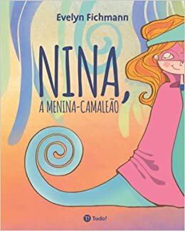 اقرأ Nina, a menina-camaleão الكتاب الاليكتروني 