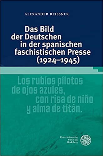 تحميل Das Bild Der Deutschen in Der Spanischen Faschistischen Presse (1924-1945)